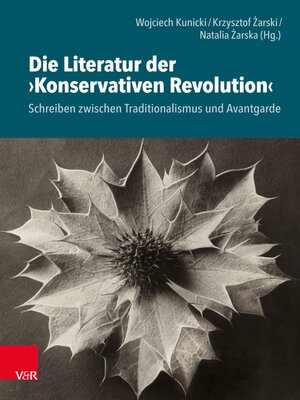cover image of Die Literatur der »Konservativen Revolution«